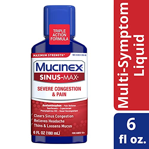 Severe Congestion & Pain Relief, Mucinex Sinus-Max Max Strength, 6oz Clears Sinus & Nasal Congestion, Relieves Headache & Fever, Thins & Loosens Mucus